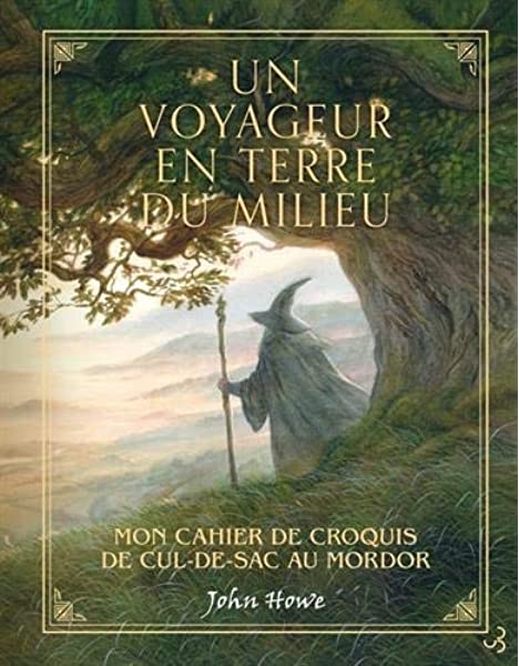 Un voyageur en Terre du milieu : Mon carnet de croquis de Cul-de-sac au Mordor
