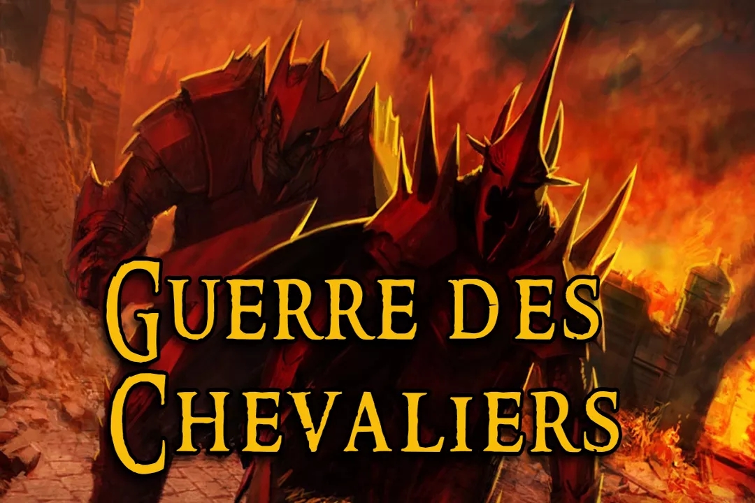 La Guerre des Chevaliers