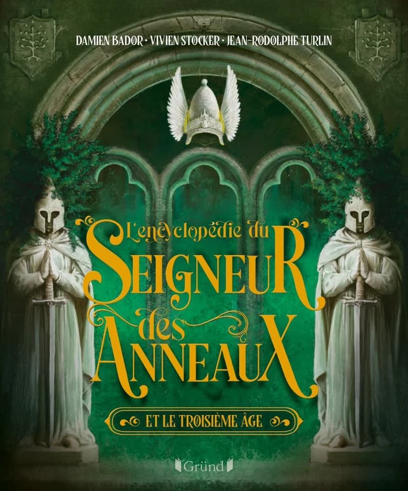 L'Encyclopédie du Seigneur des Anneaux et le Troisième Âge