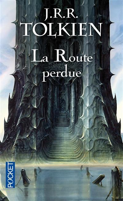 La Route perdue - Histoire de la Terre du Milieu, volume 5